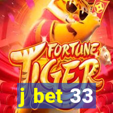 j bet 33